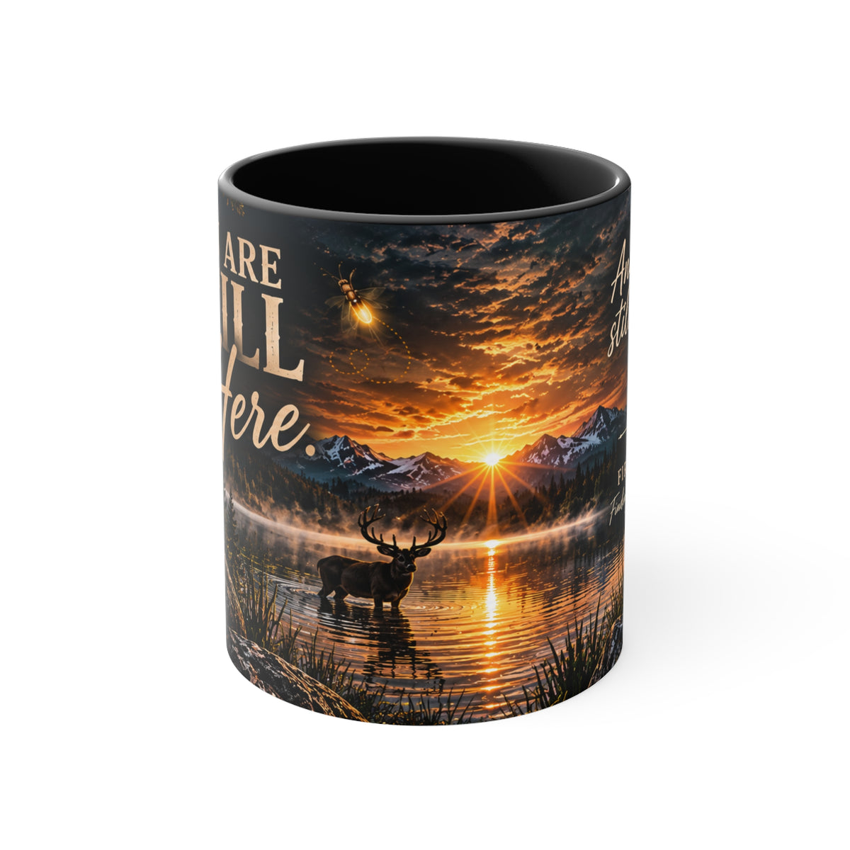You Are Still Here Mug – Rustic Encouragement Mug | Firefly Boutique