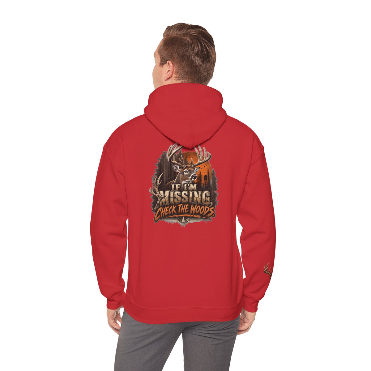 Hoodie — “If I’m Missing Check The Woods” Deer Hunting Graphic Hoodie