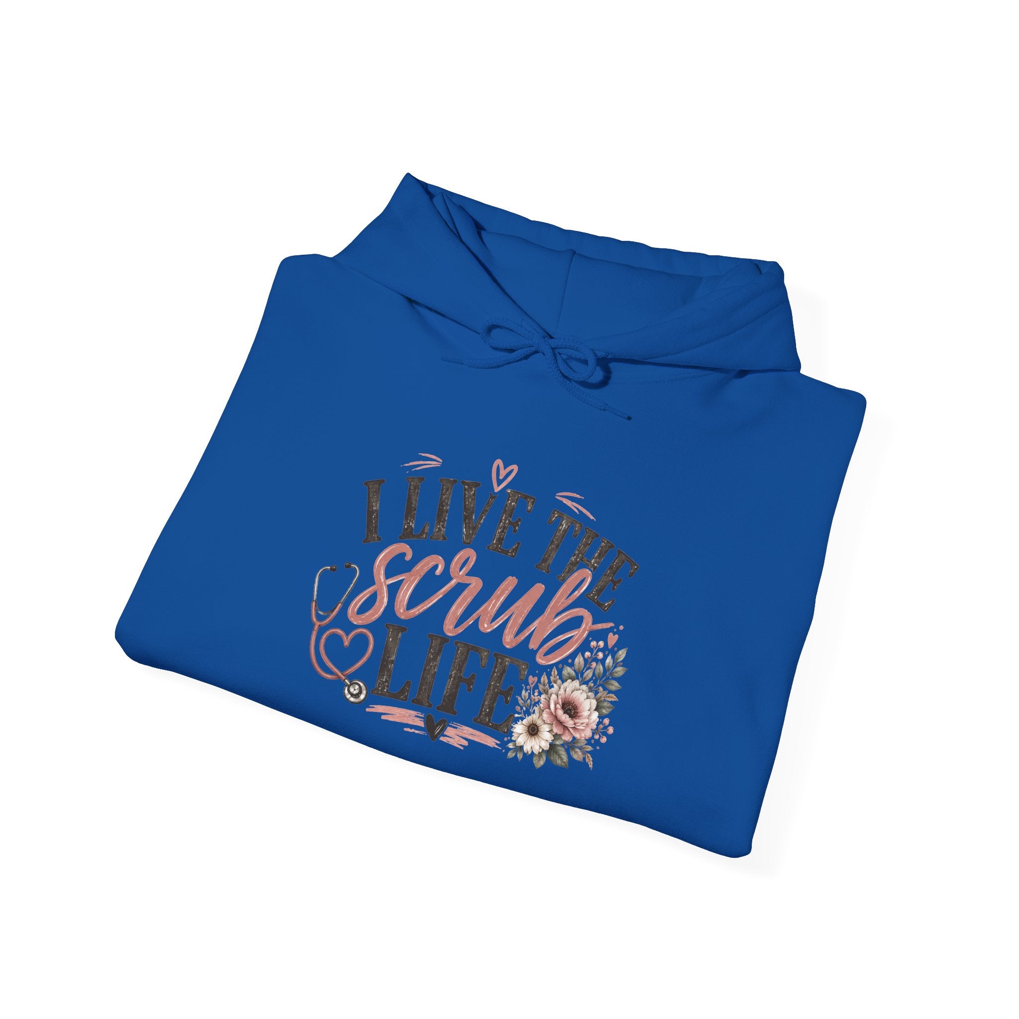 Scrub Life Hoodie — "I Live the Scrub Life" Floral Nurse Hooded Sweatshirt