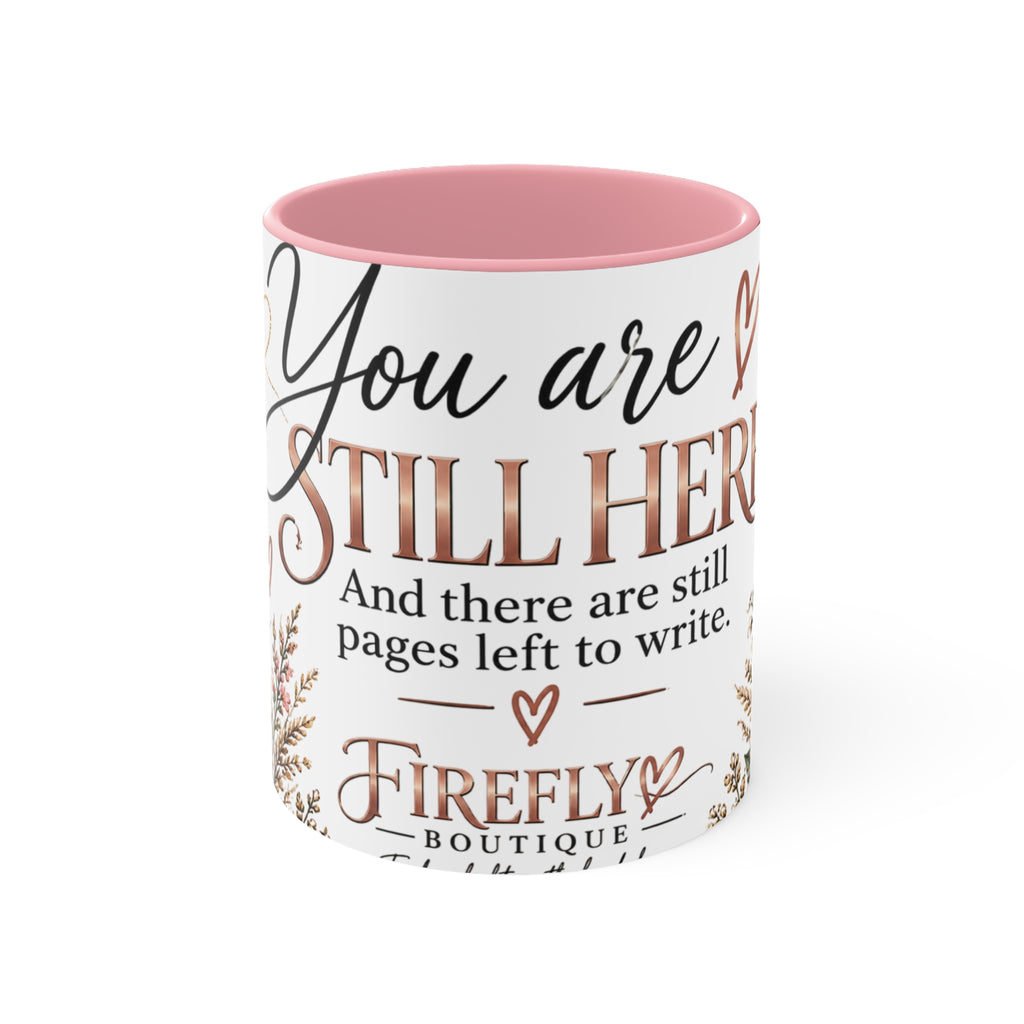 Firefly Encouragement Mug — You Are Still Here