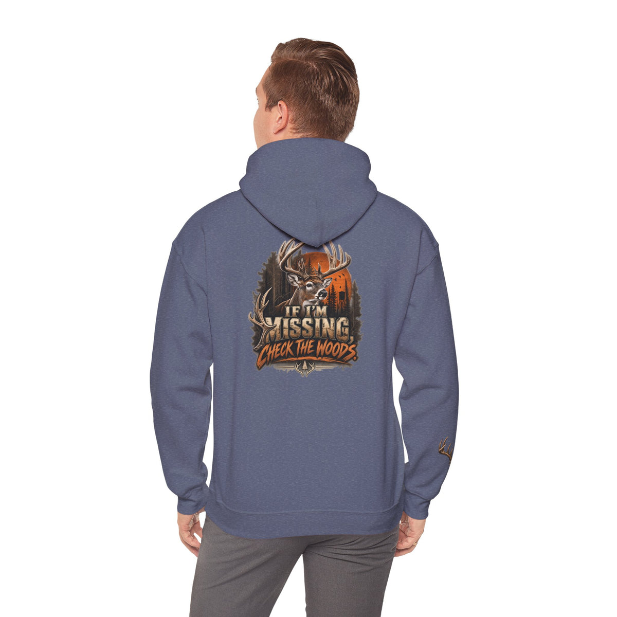 Hoodie — “If I’m Missing Check The Woods” Deer Hunting Graphic Hoodie