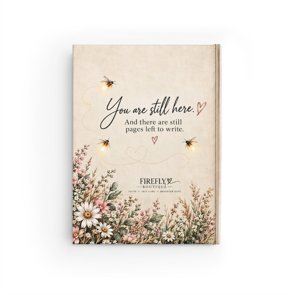 A Hard Day Is Only One Page / Firefly Encouragement Journal