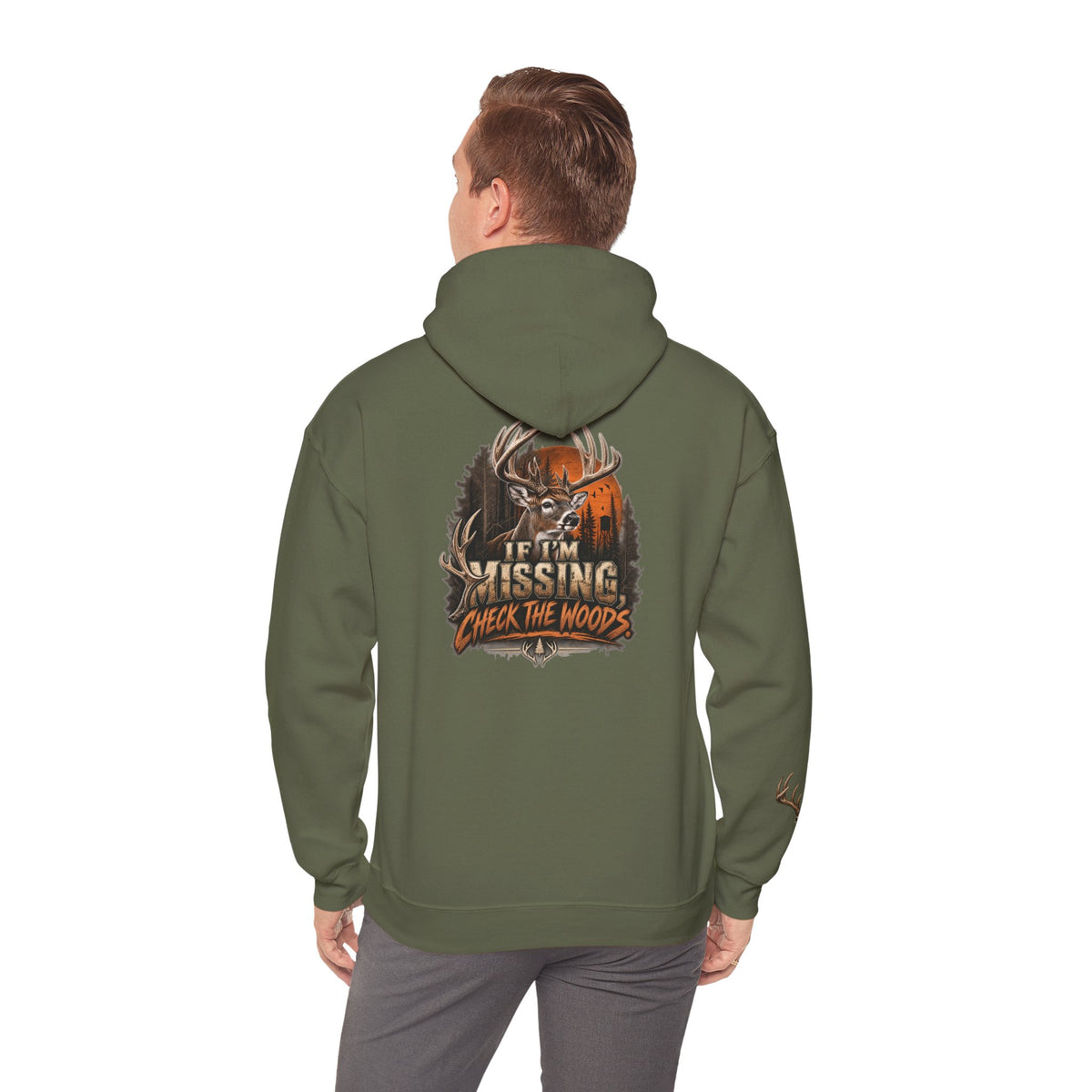 Hoodie — “If I’m Missing Check The Woods” Deer Hunting Graphic Hoodie