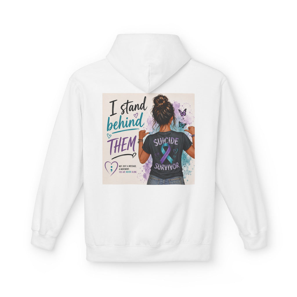 Survivor Awareness Hoodie — “I Stand Behind Them” Suicide Survivor Support Sweatshirt