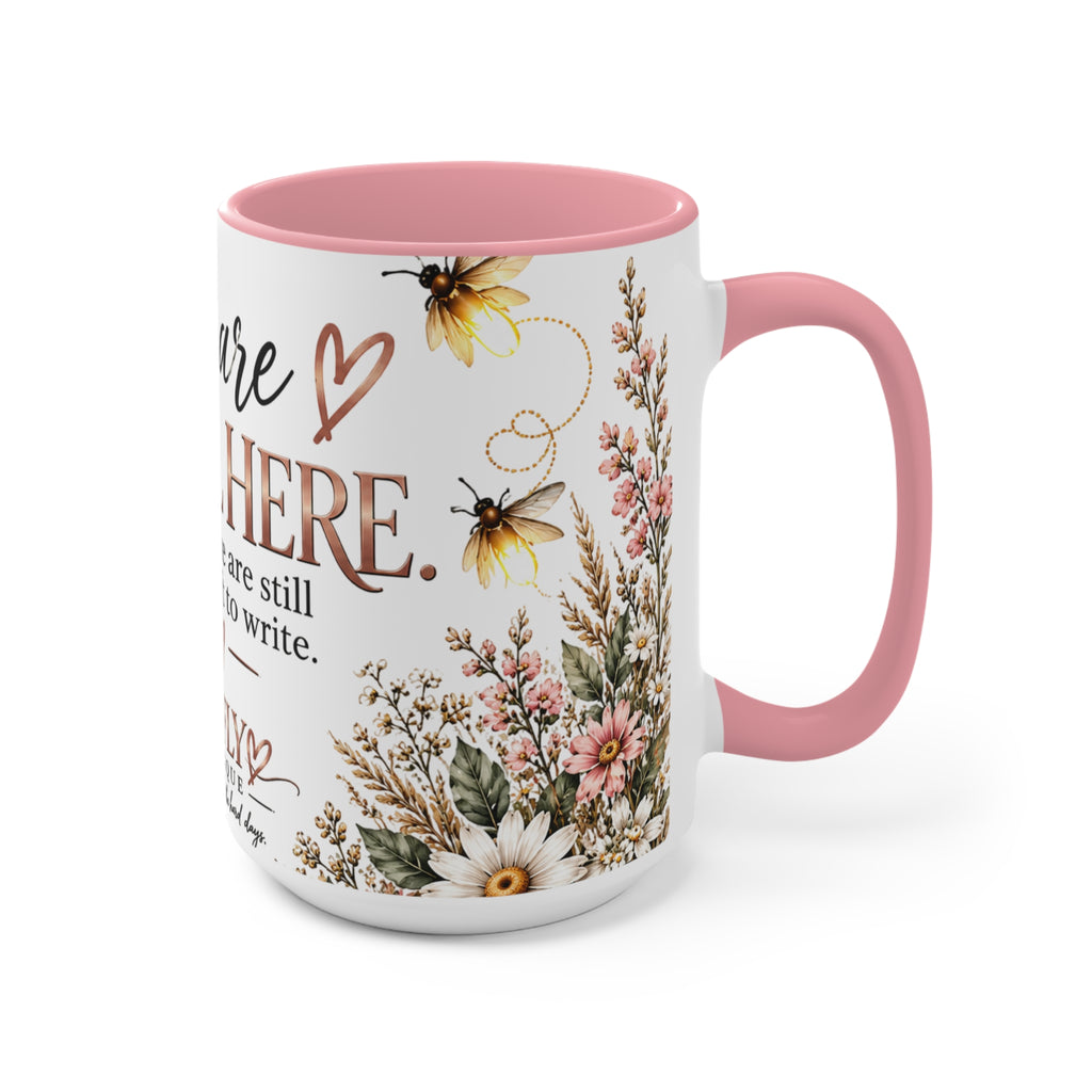 Firefly Encouragement Mug — You Are Still Here