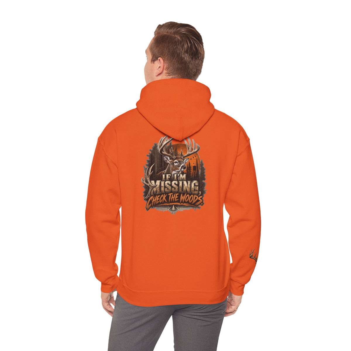Hoodie — “If I’m Missing Check The Woods” Deer Hunting Graphic Hoodie