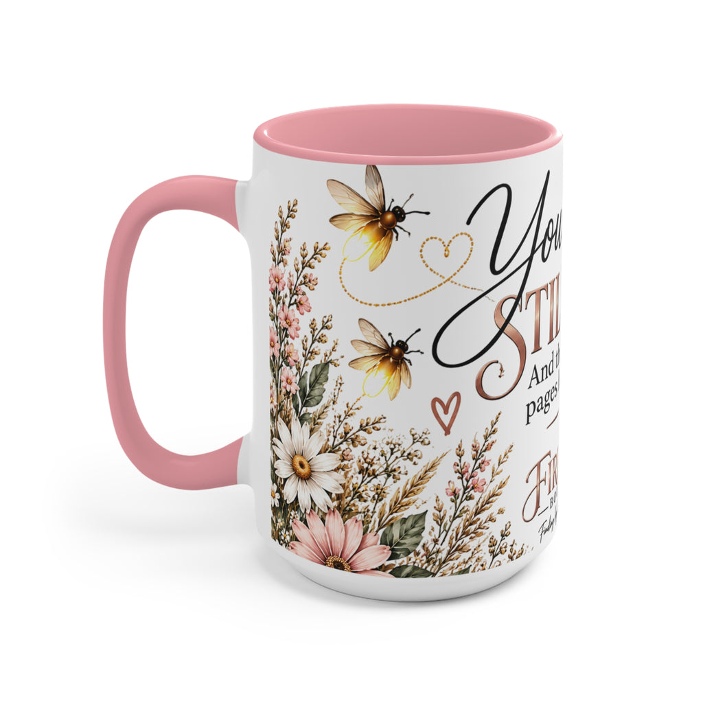 Firefly Encouragement Mug — You Are Still Here