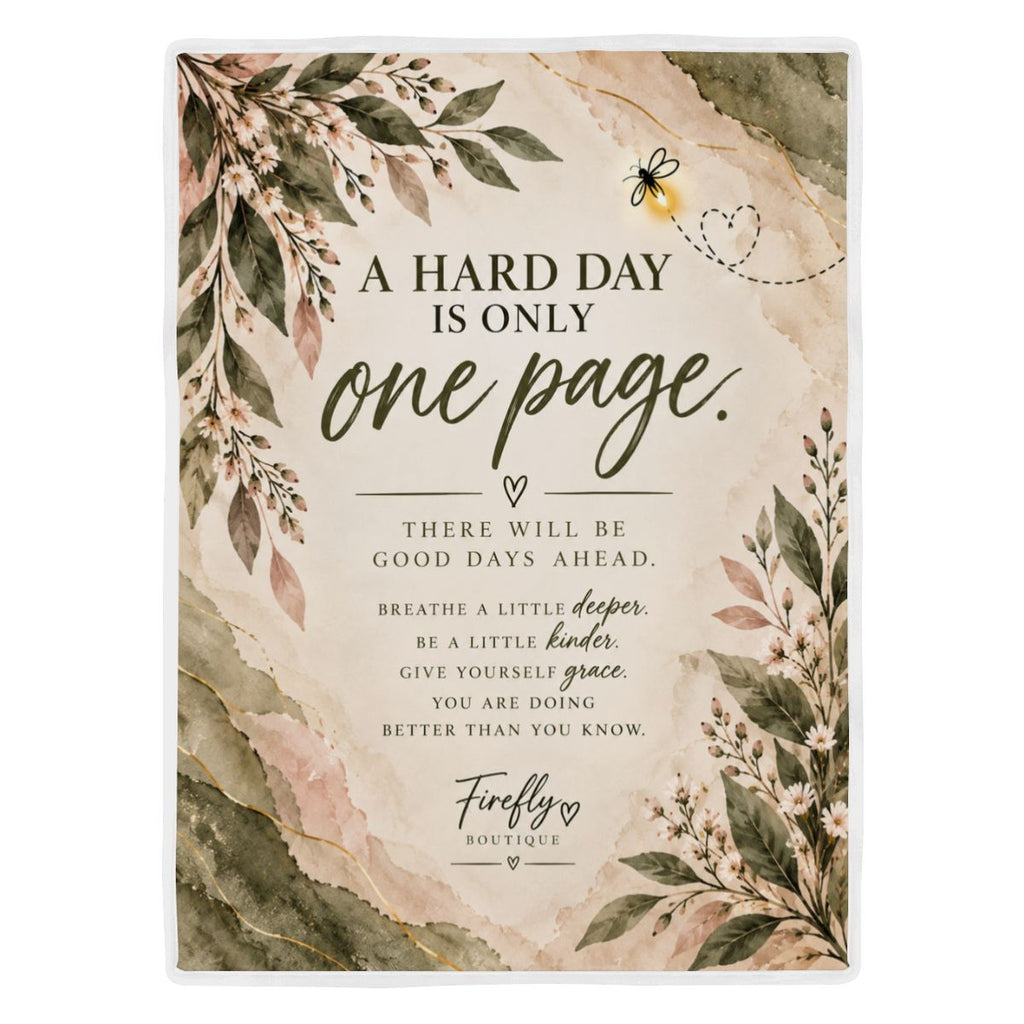 A Hard Day Is Only One Page – Encouragement Blanket
